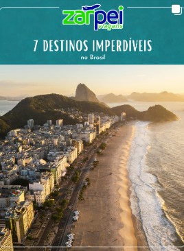 Post da Zarpei: 7 destinos imperdíveis no Brasil, com vista do Rio de Janeiro